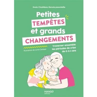 Afbeelding van PETITES TEMPETES ET GRANDS CHANGEMENTS TRAVERSER ENSEMBLE