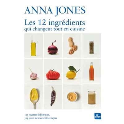 Image de Les 12 ingrédients qui changent tout en cuisine