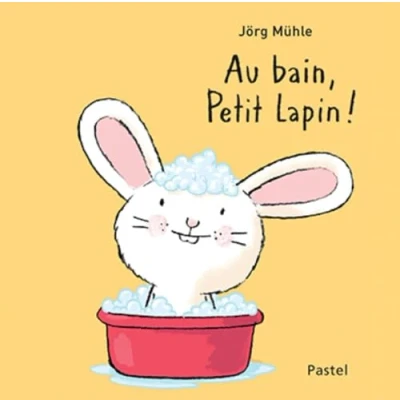 Afbeelding van Au bain, Petit Lapin!