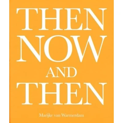 Afbeelding van Then, now, and then