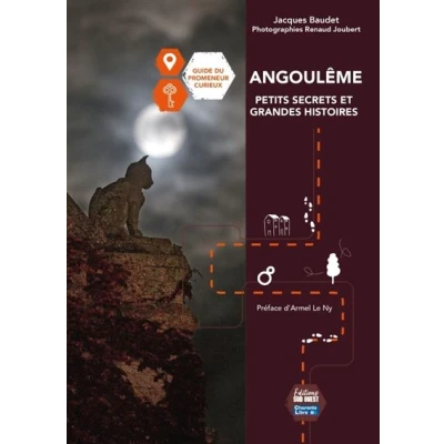 Image de Angoulême Petits secrets et grandes histoires
