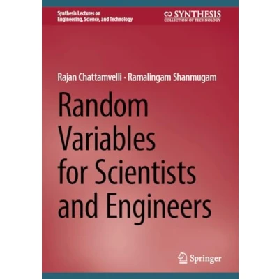 Afbeelding van Synthesis Lectures on Engineering, Science, and Technology Random Variables for Scientists Engineers