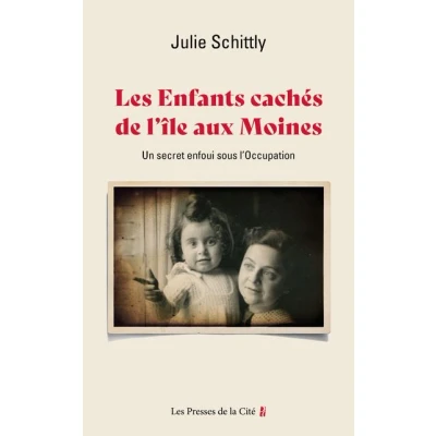 Image de Les Enfants cachés de l&#039;Île aux Moines Un secret enfoui sous l&#039;Occupation