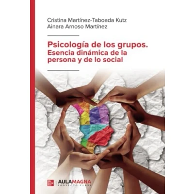Afbeelding van Psicología de los grupos. Esencia dinámica la persona y lo social