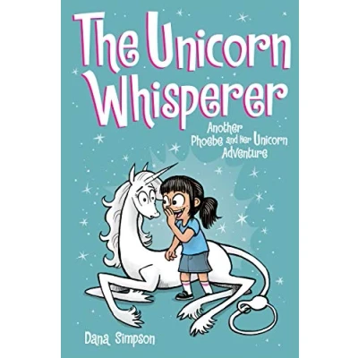 Afbeelding van The Unicorn Whisperer Another Phoebe and Her Adventure Volume 10