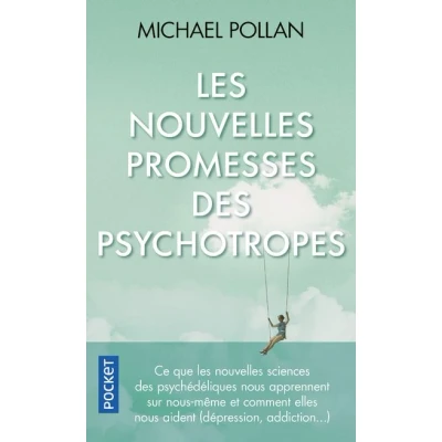 Image de Les nouvelles Promesses des psychotropes