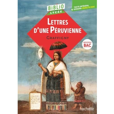 Afbeelding van BiblioLycée Lettres d&#039;une Péruvienne, de Graffigny BAC 2026