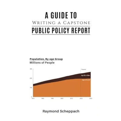 Afbeelding van a Guide to Writing Capstone Public Policy Report