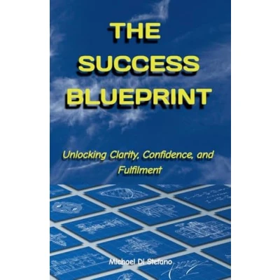 Afbeelding van The Success Blueprint Unlocking Clarity, Confidence, and Fulfilment