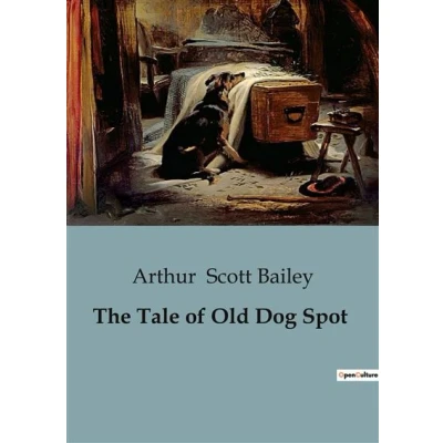 Image de The Tale of Old Dog Spot