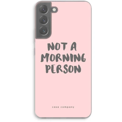 Afbeelding van Case Company® hoesje geschikt voor Samsung Galaxy S22 Plus Morning person Soft Cover Telefoonhoesje Bescherming aan alle Kanten en Schermrand