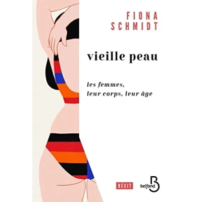 Afbeelding van VIEILLE PEAU LES FEMMES LEUR CORPS AGE