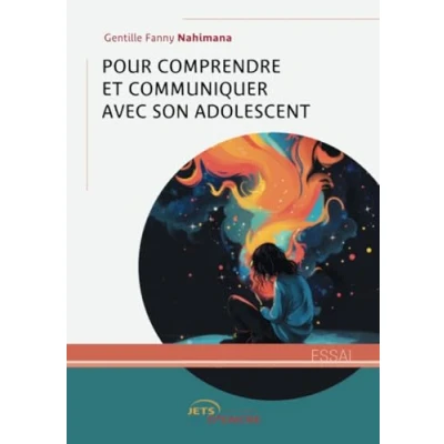Afbeelding van Pour comprendre et communiquer avec son adolescent