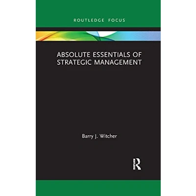 Afbeelding van Absolute Essentials of Business and Economics Strategic Management