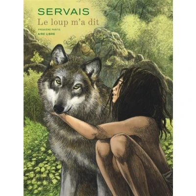 Image de Le loup m&#039;a dit Tome 1
