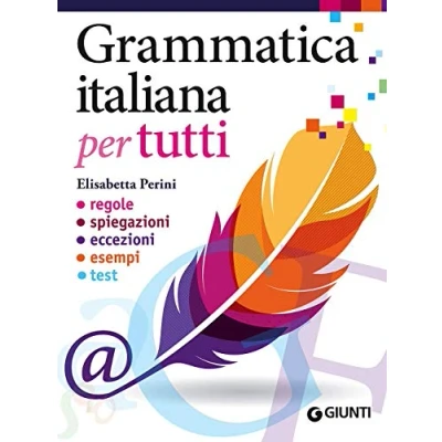 Afbeelding van Grammatica italiana per tutti. le regole, spiegazioni, eccezioni, gli esempi