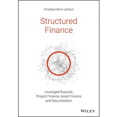 Afbeelding van Structured Finance LBOs, Project Finance, Asset and Securitization