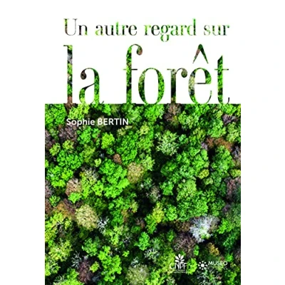 Afbeelding van Un autre regard sur la forêt
