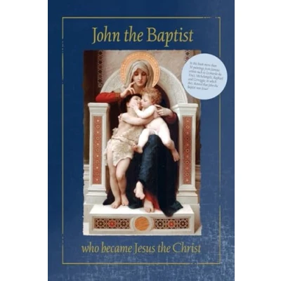 Afbeelding van John the Baptist who became Jesus Christ