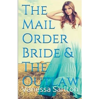 Afbeelding van The Mail Order Bride &amp; Outlaw