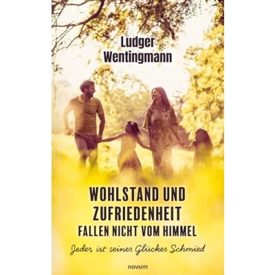 Afbeelding van Wohlstand und Zufriedenheit fallen nicht vom Himmel