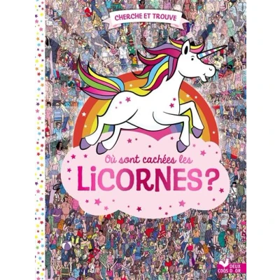 Image de Où sont cachées les licornes ?