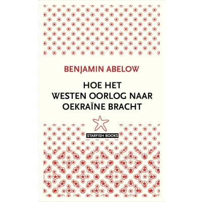 Afbeelding van Hoe het Westen oorlog naar Oekraïne bracht
