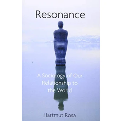 Afbeelding van Resonance A Sociology of Our Relationship to the World