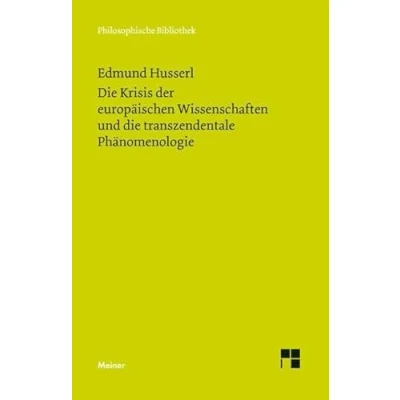 Afbeelding van die Krisis der europäischen Wissenschaften und transzendentale Phänomenologie