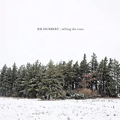 Afbeelding van RM Hubbert Telling The Trees (CD)
