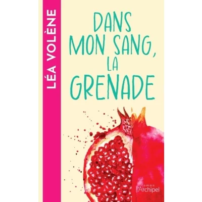 Image de Dans mon sang, la grenade