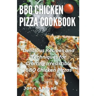 Afbeelding van BBQ Chicken Pizza Cookbook