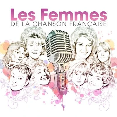 Afbeelding van Various Les Femmes De La Chanson Francaise