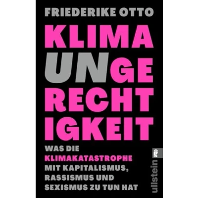 Afbeelding van Klimaungerechtigkeit: Was die Klimakatastrophe mit Kapitalismus, Rassismus und Sexismus zu tun hat Gewinnerin des deutschen Umweltpreises 2023