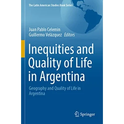 Afbeelding van The Latin American Studies Book Series Inequities and Quality of Life in Argentina