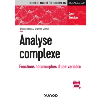 Image de Analyse complexe Fonctions holomorphes d&#039;une variable