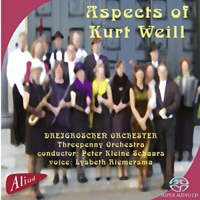 Afbeelding van Dreigroschen Orchesterm Threepenny Orchestra &amp; Peter Kleine Schaars Aspects Of Kurt Weill (Super Audio CD)