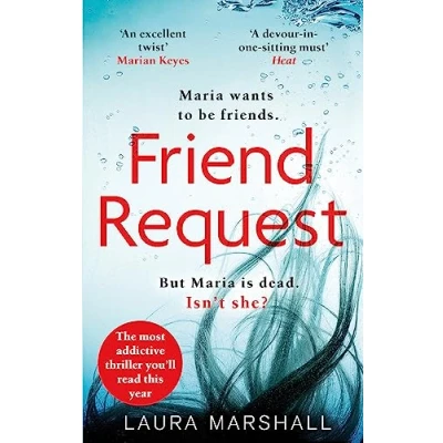 Afbeelding van Friend Request The most addictive psychological thriller you&#039;ll read this year
