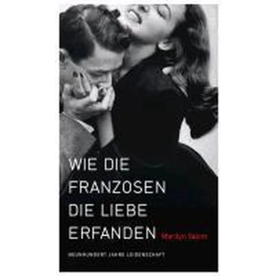Afbeelding van Wie die Franzosen Liebe erfanden