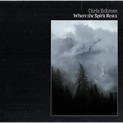 Afbeelding van Chris Eckman Where The Spirit..