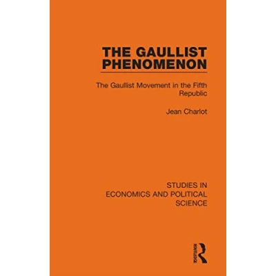 Afbeelding van Studies in Economics and Political Science The Gaullist Phenomenon
