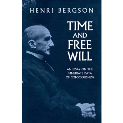 Afbeelding van Time and Free Will: an Essay on the