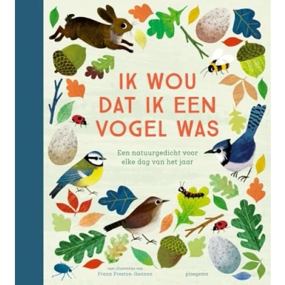 Afbeelding van Uitgeverij ploegsma ik wou dat een vogel was gedichtenbundel
