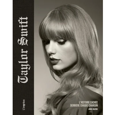 Afbeelding van TAYLOR SWIFT L&#039;HISTOIRE CACHEE DERRIERE CHAQUE CHANSON