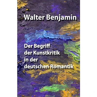 Afbeelding van der Begriff Kunstkritik in deutschen Romantik