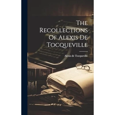 Afbeelding van The Recollections Of Alexis De Tocqueville