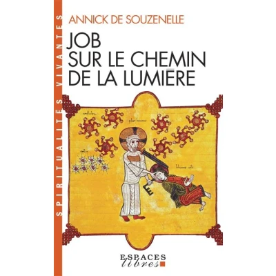 Image de Job sur le chemin de la lumière (Espaces Libres Spiritualités Vivantes)