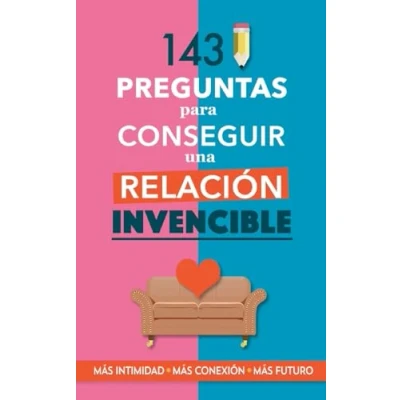 Afbeelding van 143 preguntas para conseguir una relación invencible