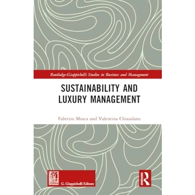Afbeelding van Routledge Giappichelli Studies in Business and Management Sustainability Luxury