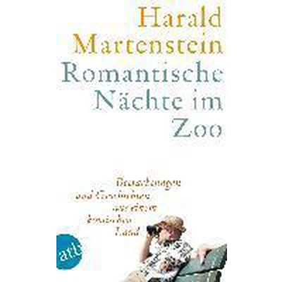 Afbeelding van Romantische Nächte im Zoo: Betrachtungen und Geschichten aus einem komischen Land